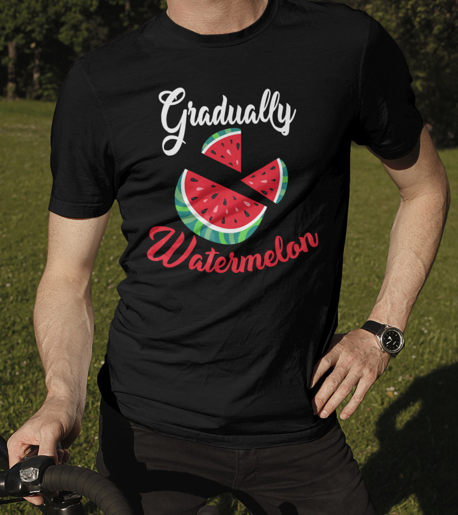 Gradually Watermelon Watermelon Slice T-Shirt