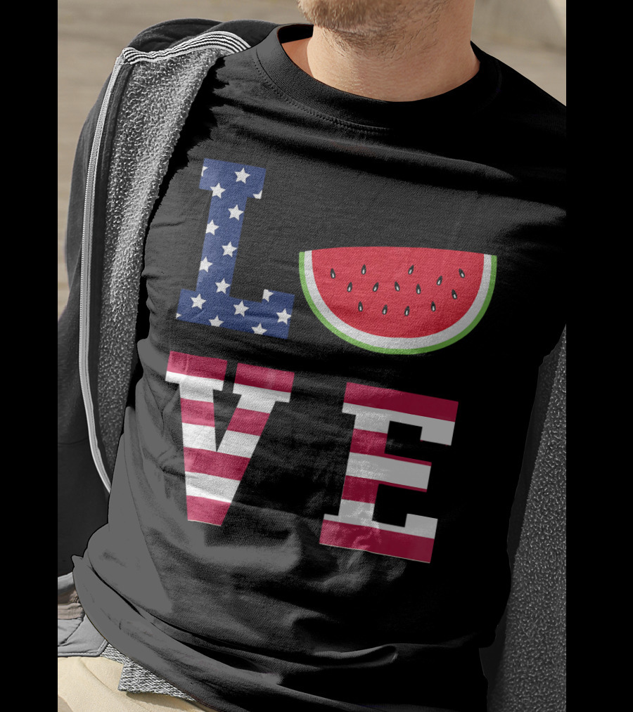 LOVE Fourth Of July Stars Stripes Watermelon T-Shirt
