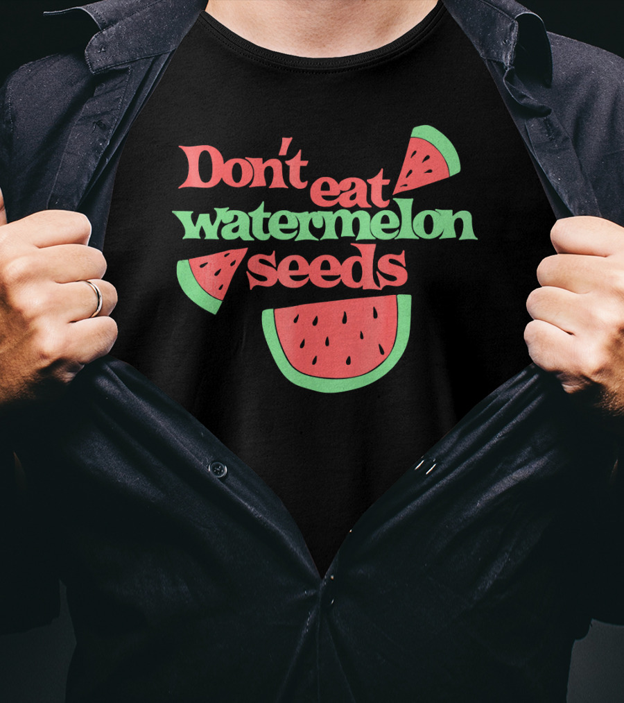 Don't Eat Watermelon Seeds Retro Text And Slice T-Shirt