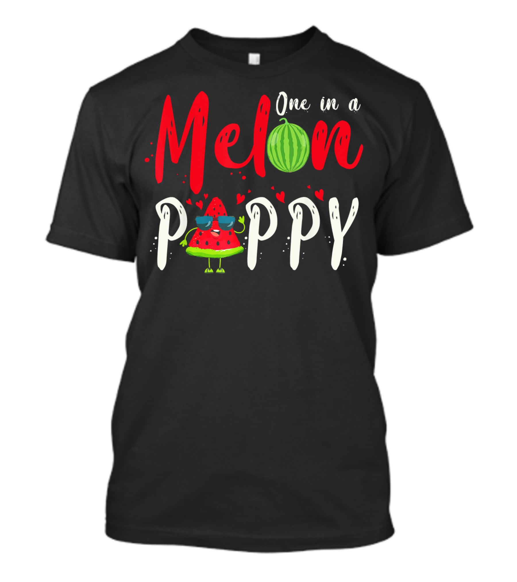 One In A Melon Pappy Watermelon Slice Cartoon T-Shirt