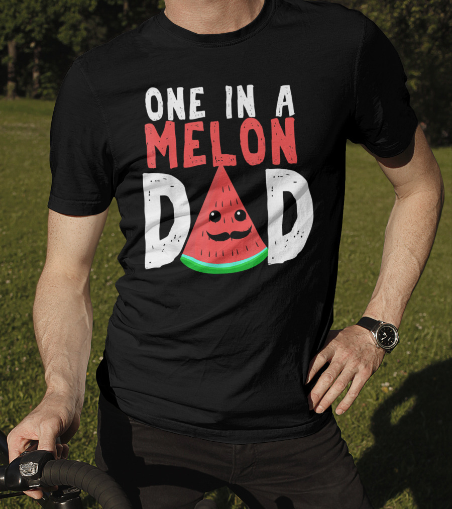 One In A Melon Dad Funny Watermelon Mustache Smiling Block Letters T-Shirt