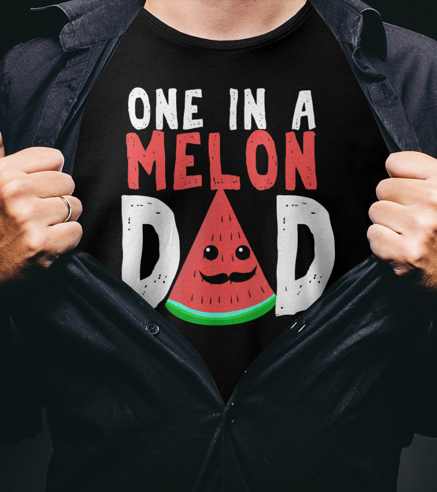 One In A Melon Dad Funny Watermelon Mustache Smiling Block Letters T-Shirt