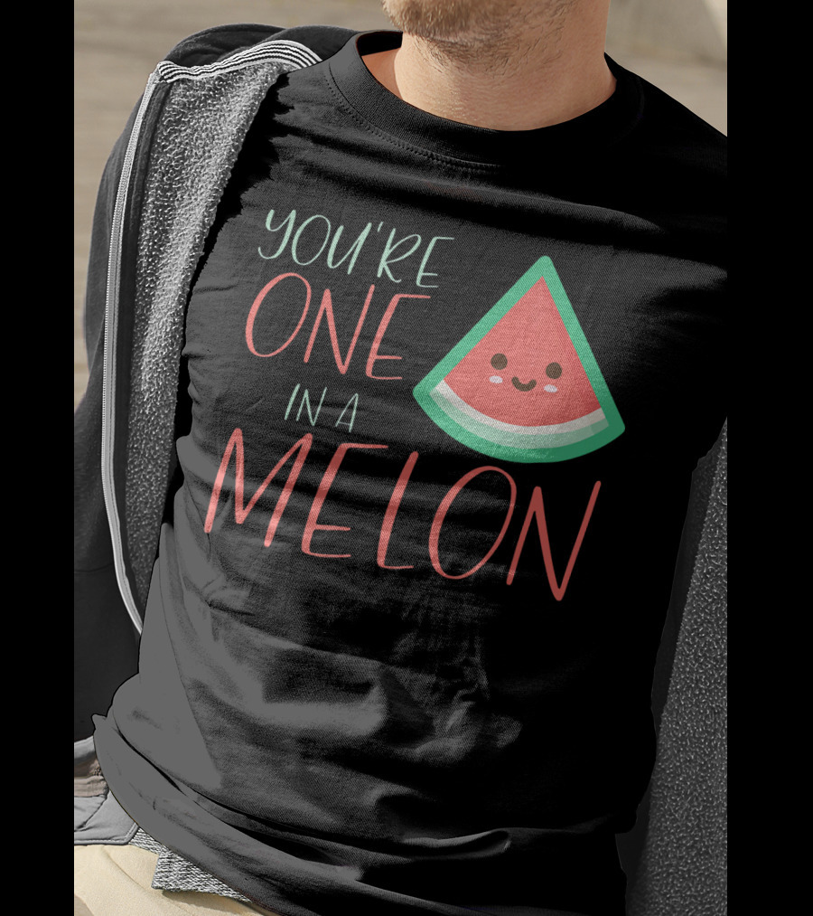 You're One In A Melon Funny Cute Watermelon Slice T-Shirt