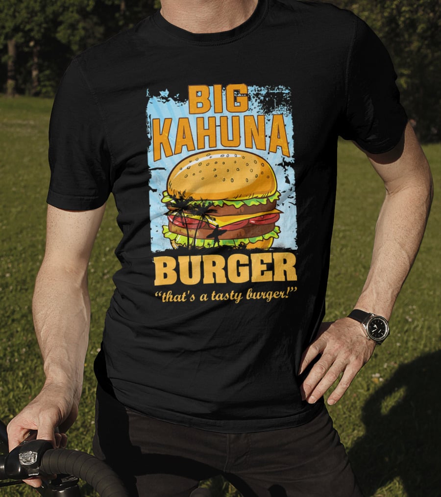 Big Kahuna Burger That's A Tasty Burger Cool Food Tees Hot Premium T-Shirt