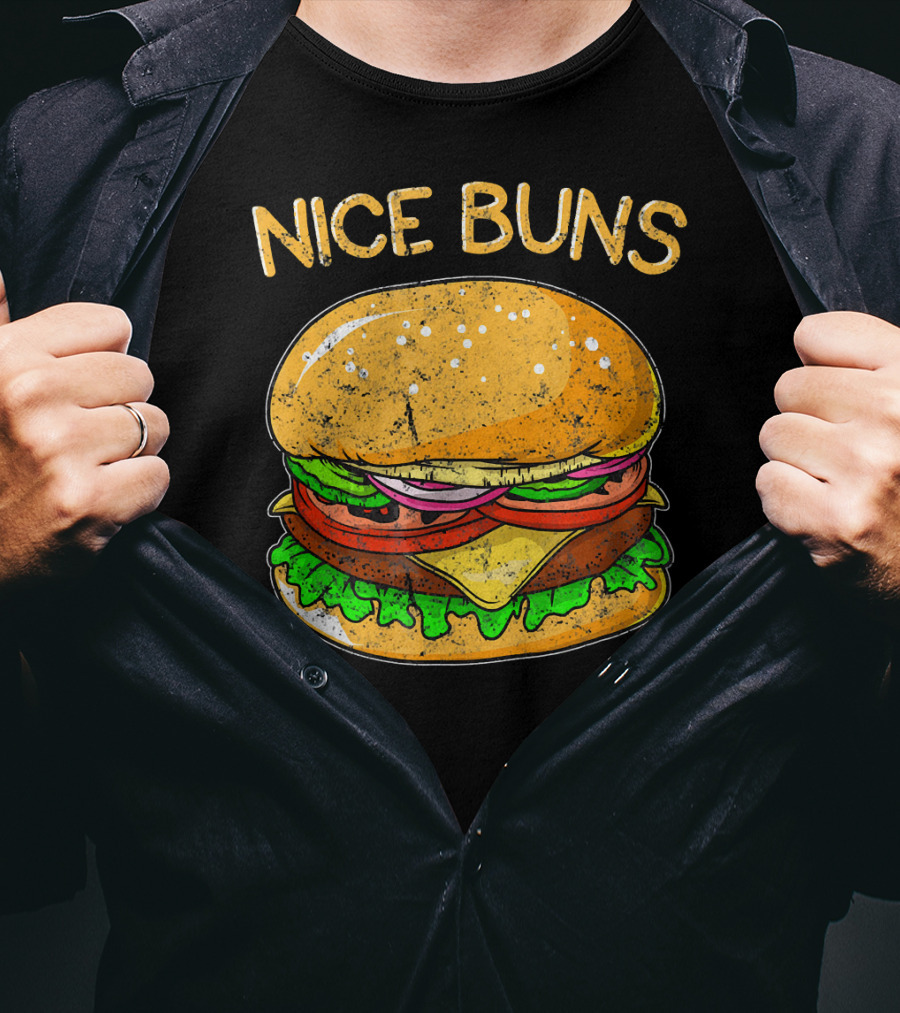 Nice Buns Funny Burger Distressed Hamburger T-Shirt