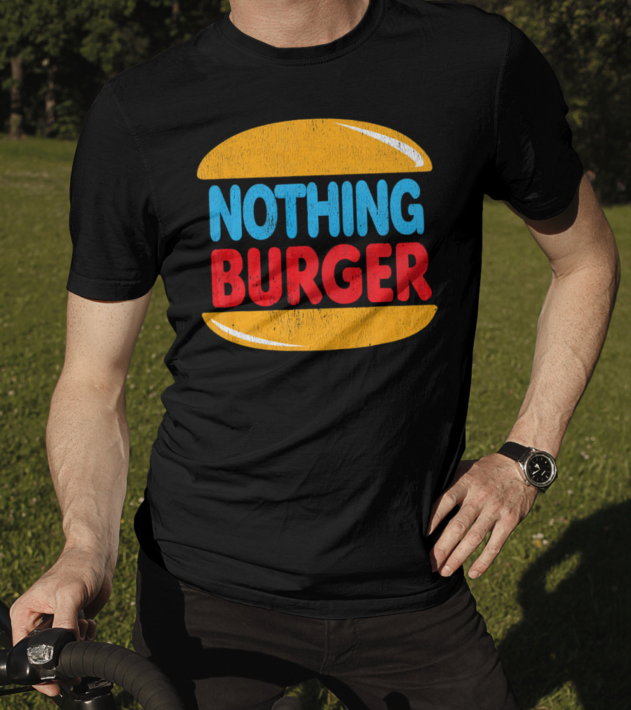 Nothing Burger Retro Style Text In Bold Colors T-Shirt