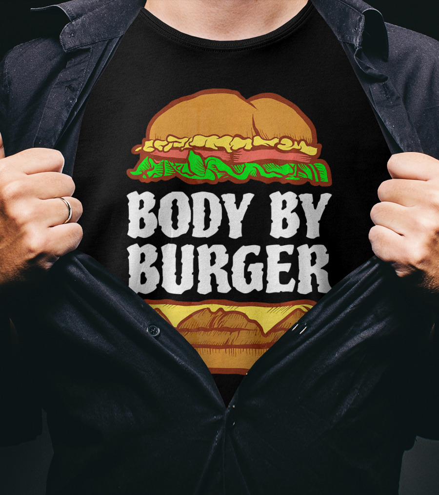 Body By Burger Hamburger Gym Funny T-Shirt