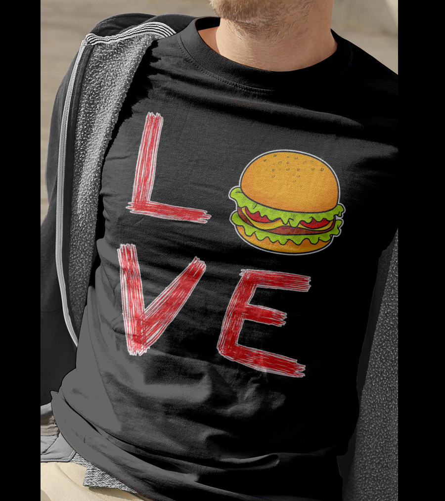 Love Burger Special For Burger T-Shirt