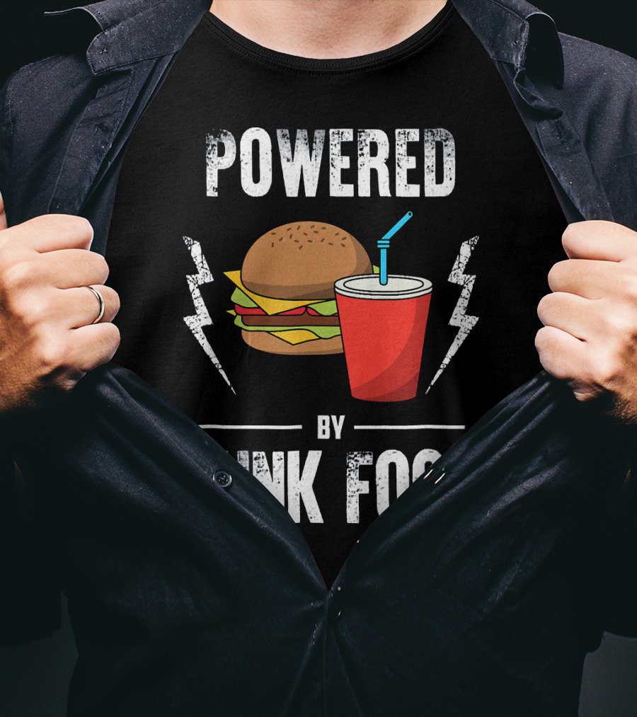 Powered By Junk Food Burger And Soda Fun T-Shirt