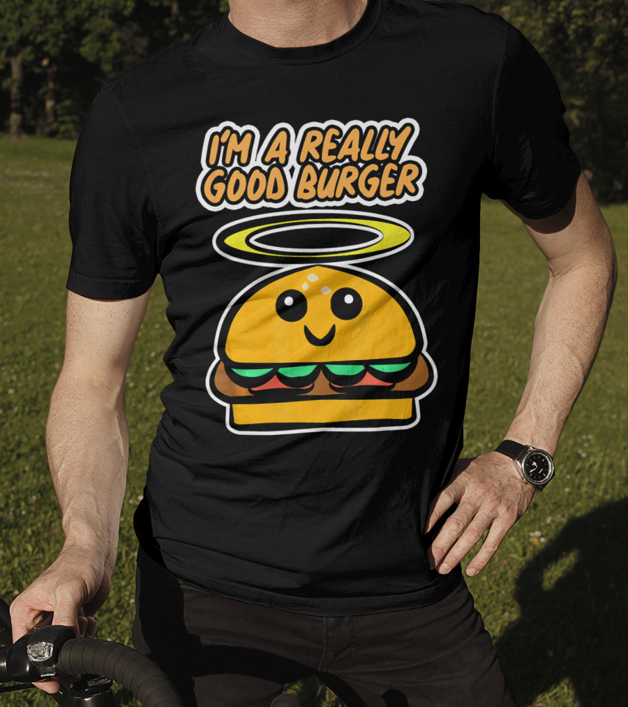 I'm A Really Good Burger Cute Halo Fastfood Cartoon T-Shirt