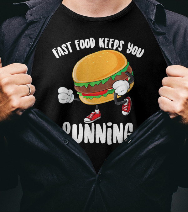 Fast Food Keeps You Running Burger In Sneakers Cool Junk T-Shirt