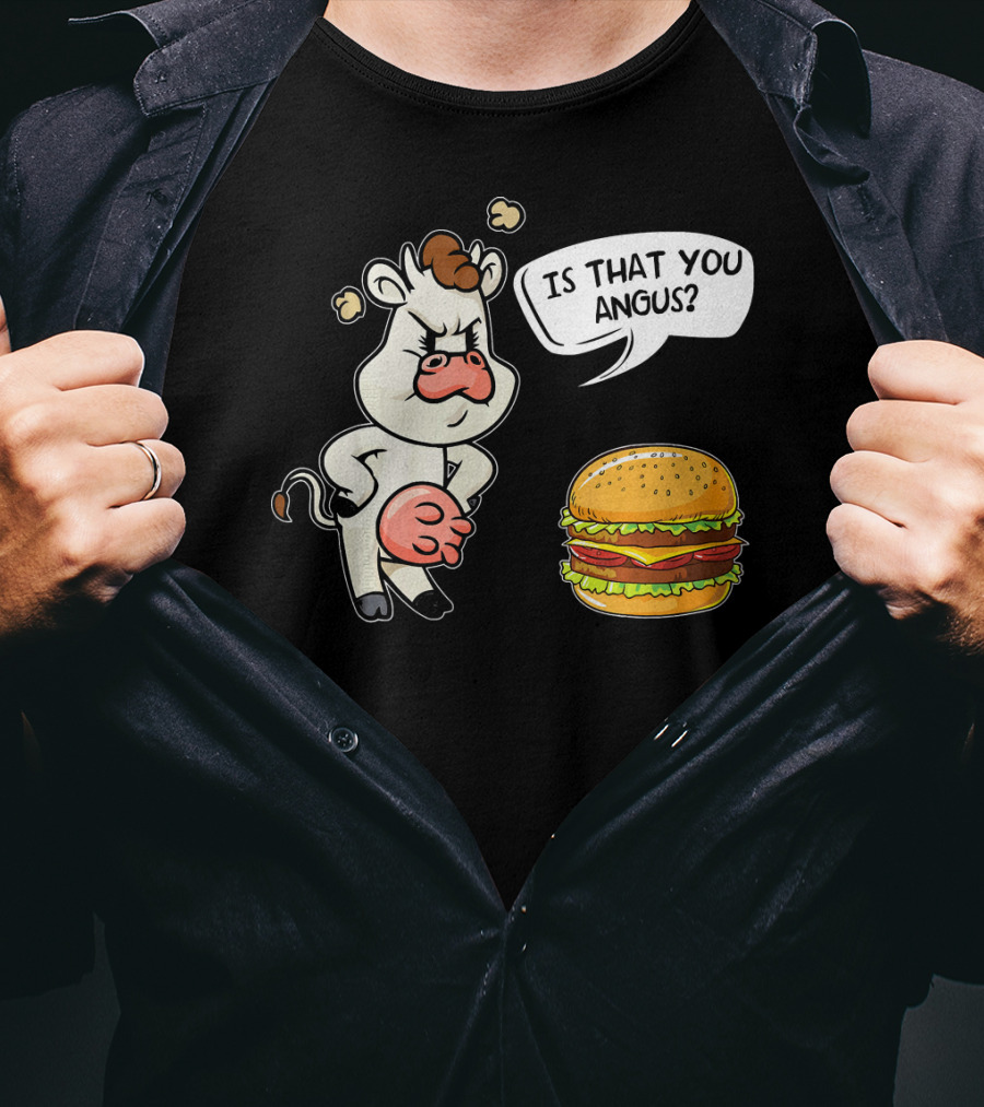 Barbecue Hamburger Is That You Angus Funny Cow Beef T-Shirt