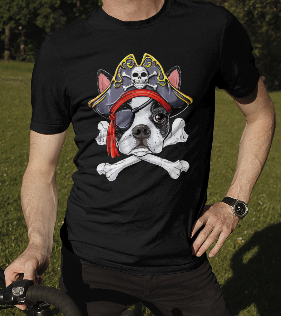 Boston Terrier Pirate Jolly Roger Skull And Crossbones T-Shirt