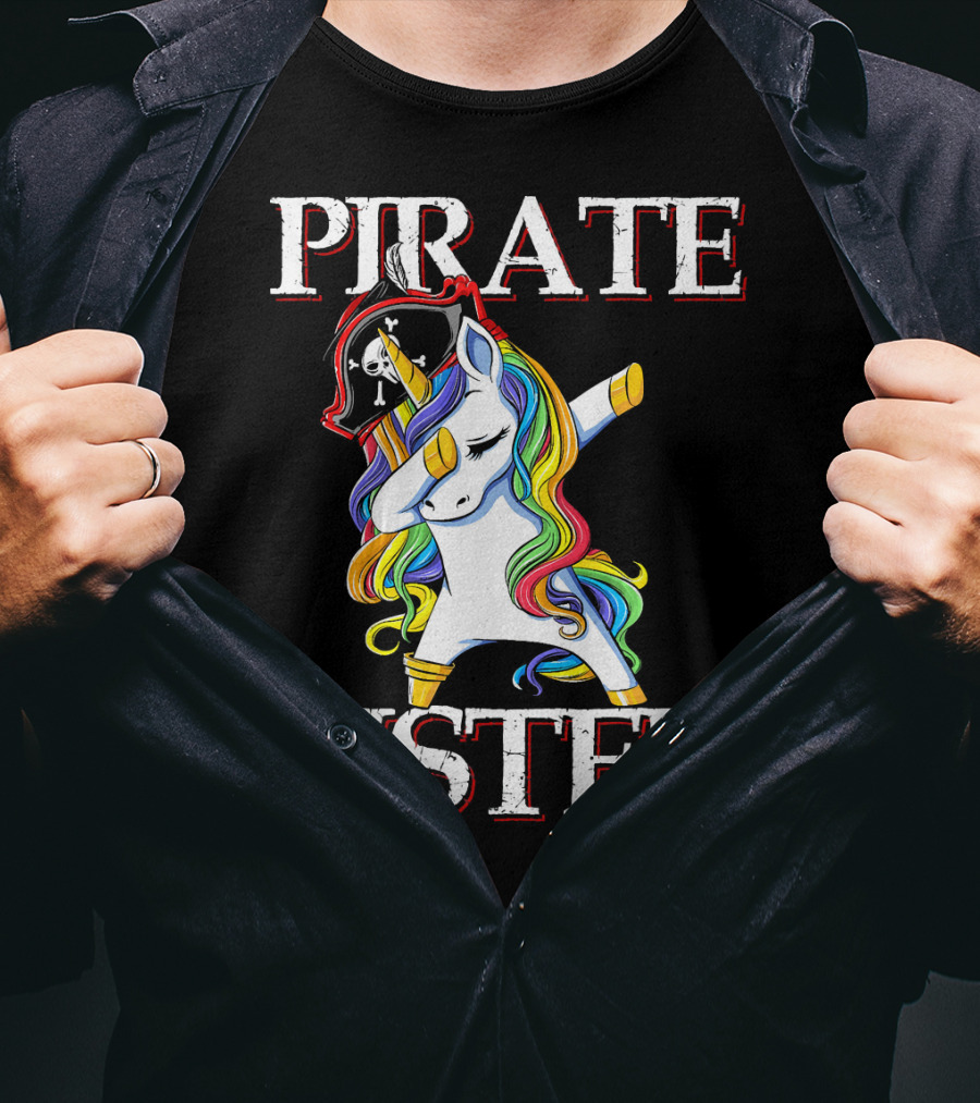 PIRATE SISTER Dabbing Unicorn With Rainbow Mane And Pirate Hat T-Shirt