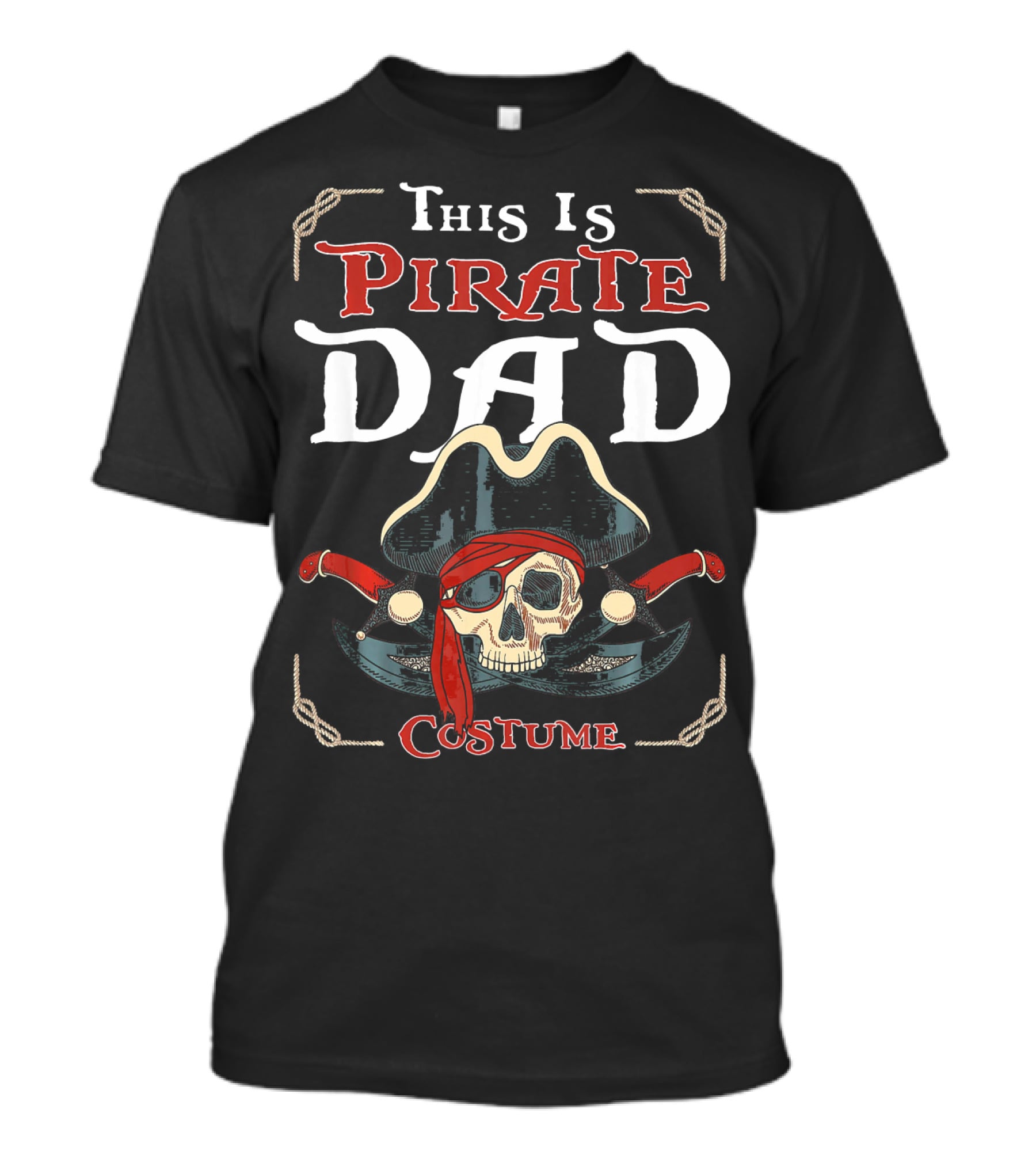 This Is Pirate Dad Costume Skull Hat Swords T-Shirt