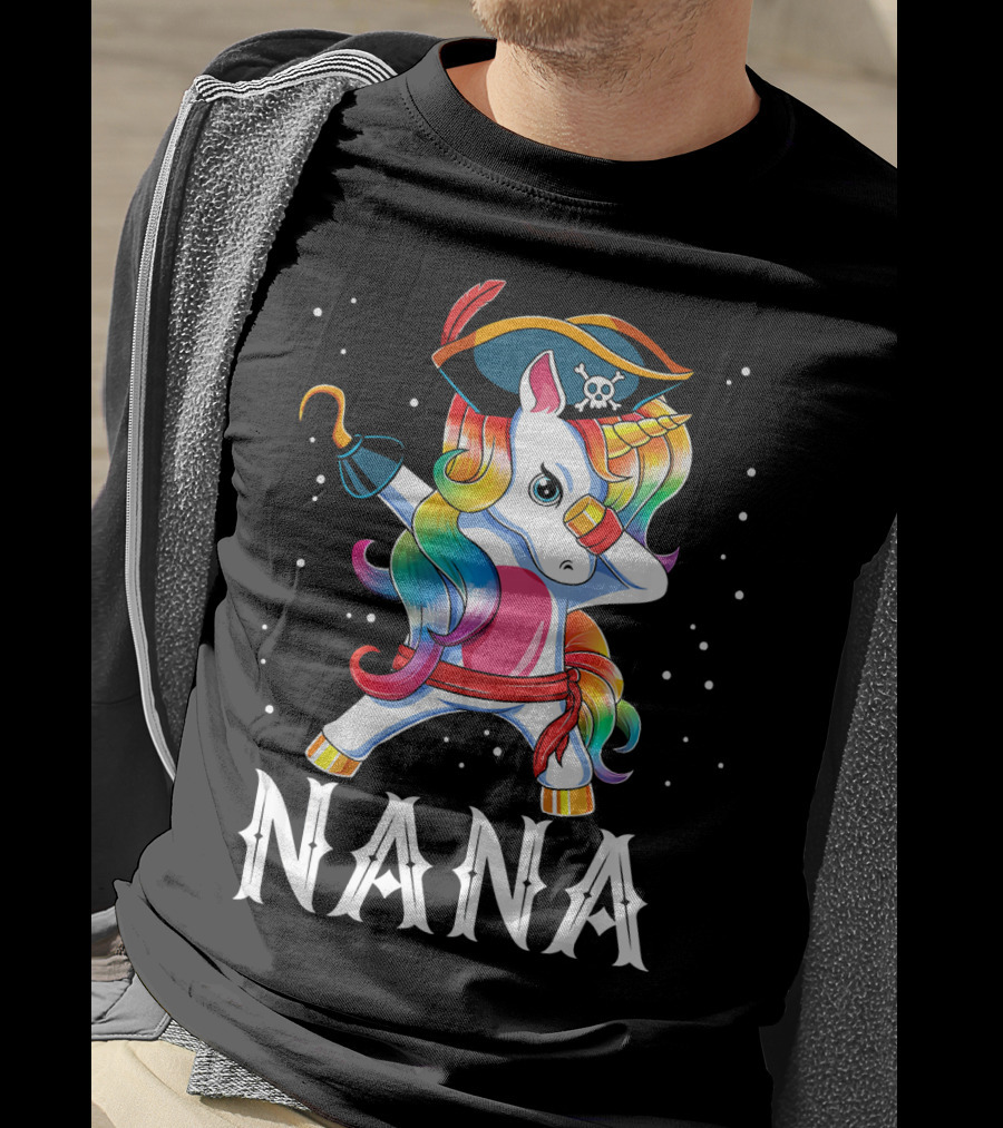 Funny Pirate Dabbing Unicorn Nana T-Shirt