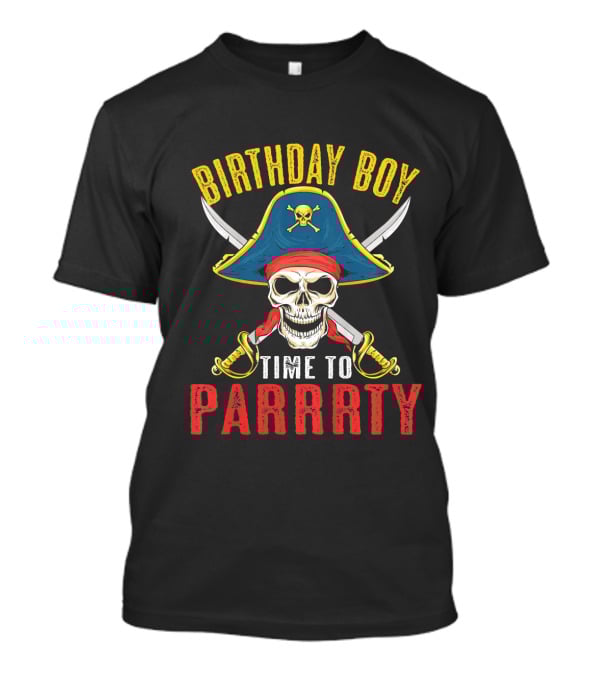 Birthday Boy Pirate Skull Time To Parrrty T-Shirt