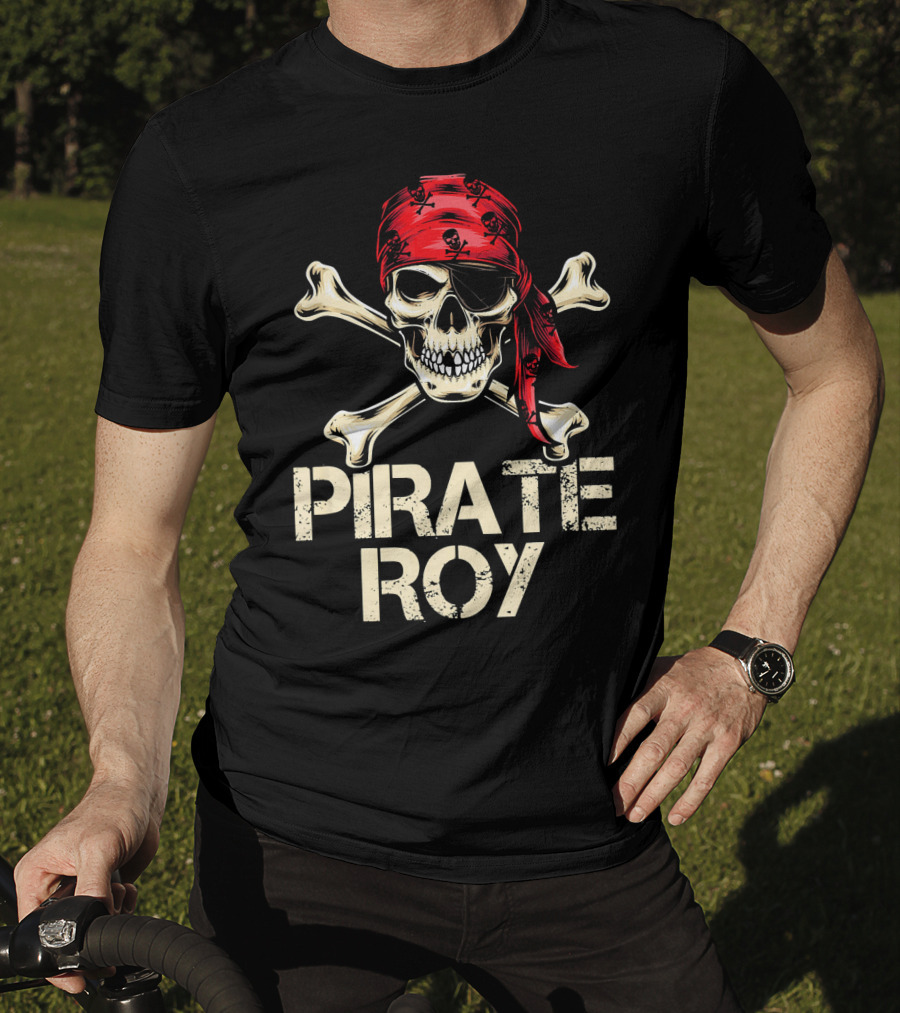 PIRATE ROY Skull Crossbones Red Bandana Vintage Funny Birthday T-Shirt