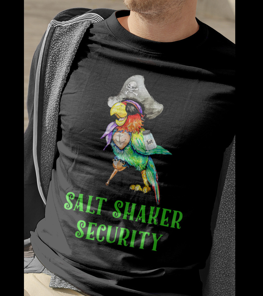 Salt Shaker Security Pirate Head Parrot With Eyepatch And Peg Leg T-Shirt