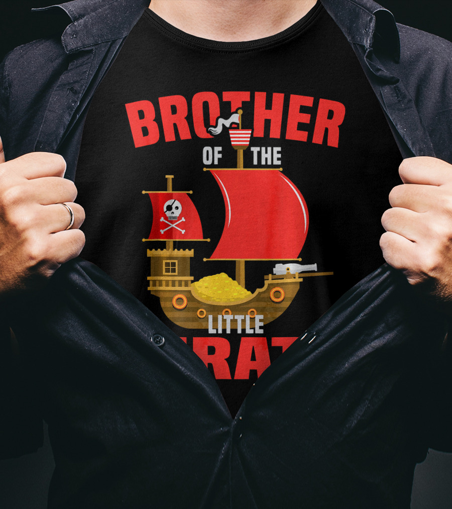 Brother Of The Little Pirate T-Shirt