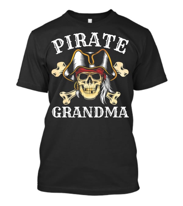 Pirate Grandma Skull And Crossbones T-Shirt