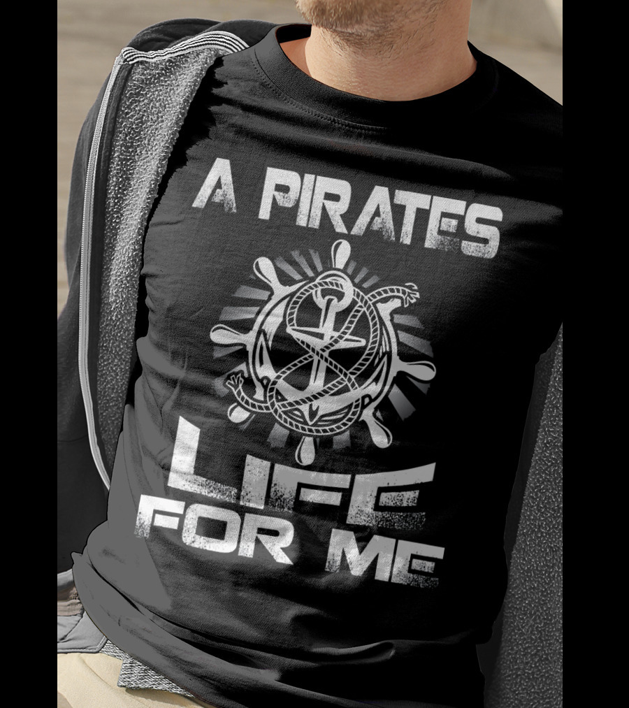 A Pirates Life For Me Nautical Rope And Helm T-Shirt