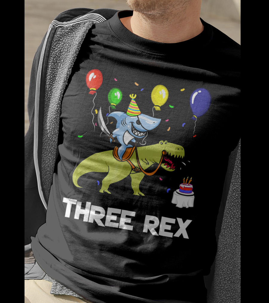 Three Rex Birthday Shark Pirate Riding Dinosaur With Balloons And Cake T-Shirt