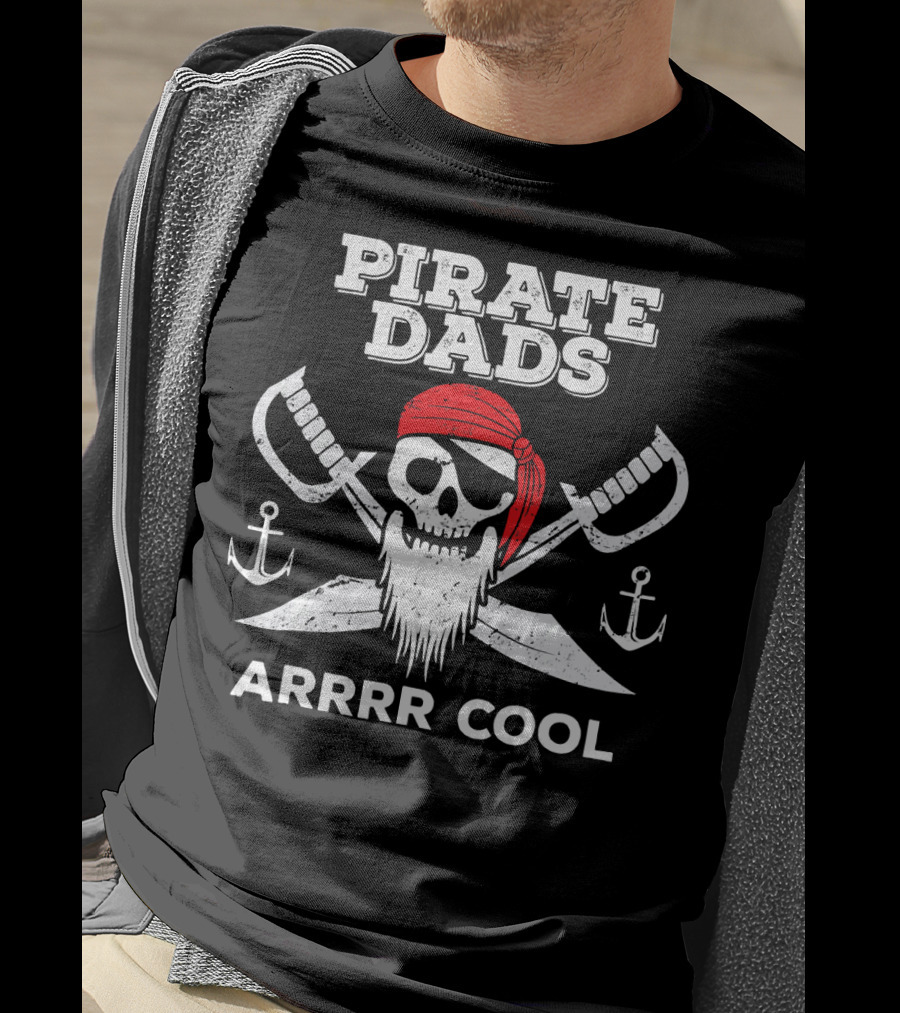 Pirate Dads Arrrr Cool Skull Swords Anchors T-Shirt