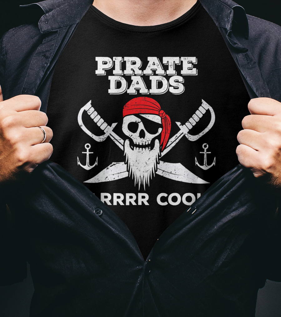 Pirate Dads Arrrr Cool Skull Swords Anchors T-Shirt
