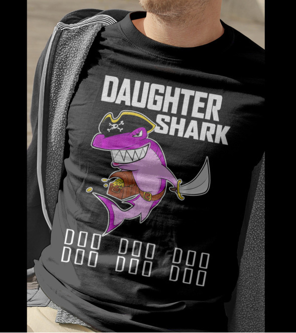 Daughter Shark Doo Doo Doo Pirate T-Shirt