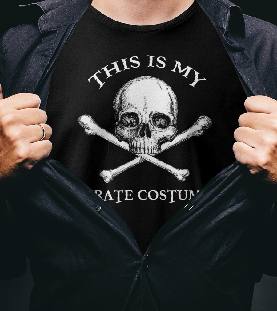 This Is My Pirate Costume Halloween Skull Crossbones T-Shirt