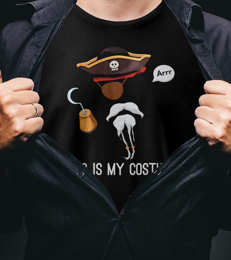 This Is My Costume Pirate Hat Hook Arrr T-Shirt