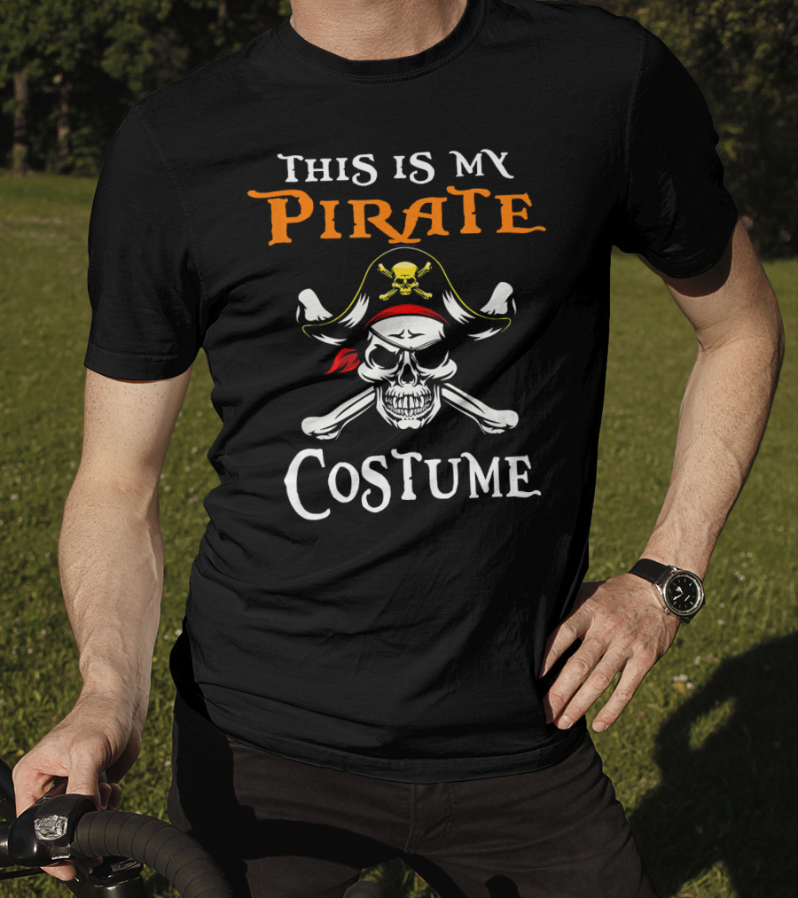This Is My Pirate Costume Skull Crossbones Hat T-Shirt