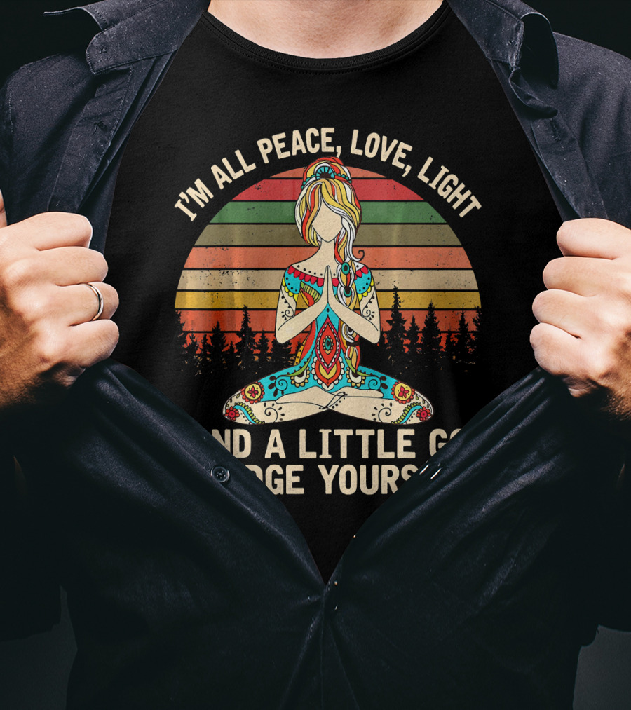 I'm All Peace Love Light And A Little Go Smudge Yourself Retro Meditation Mandala T-Shirt