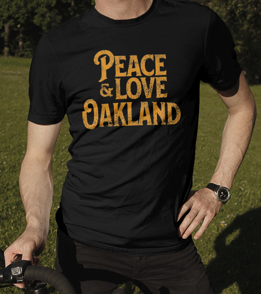 Peace Love Oakland California Vintage T-Shirt