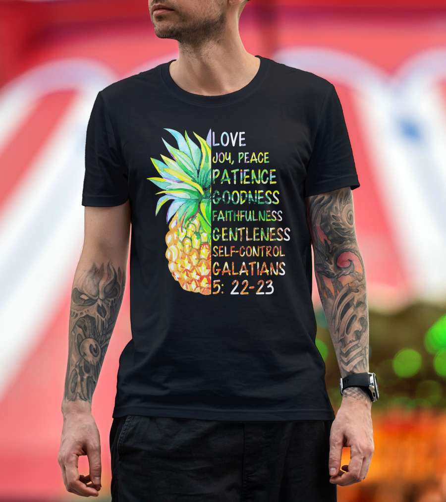 Pineapple Bible Galatians 5:22-23 Love Joy Peace Patience Goodness Faithfulness Gentleness Self-Control T-Shirt