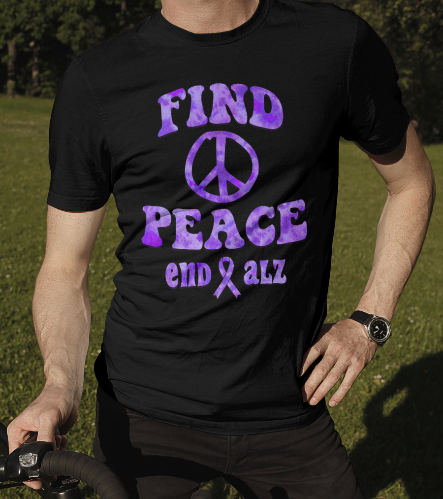 Find Peace End Alz Alzheimer's Walk Hippi T-Shirt