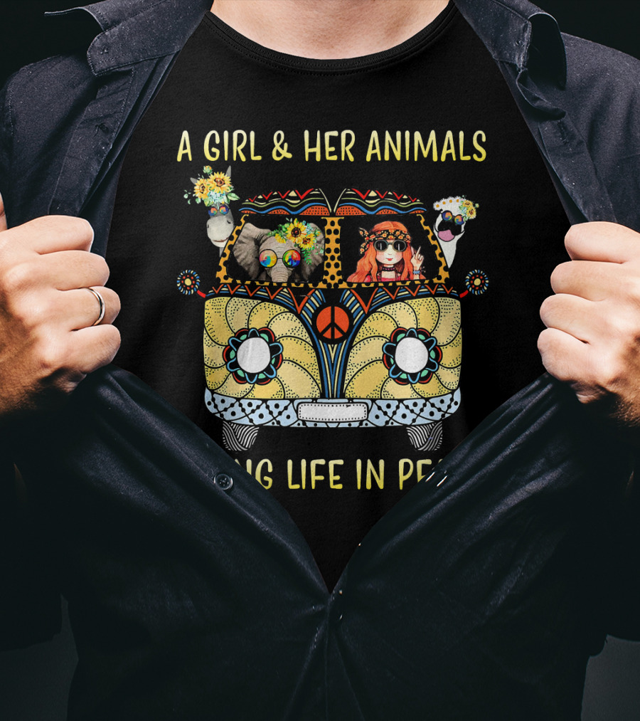 A Girl And Her Animals In A Hippie Van Living Life In Peace T-Shirt