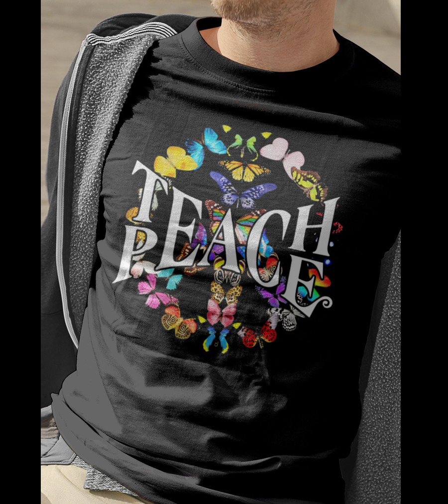 Teach Peace Colorful Butterfly Peace Sign T-Shirt
