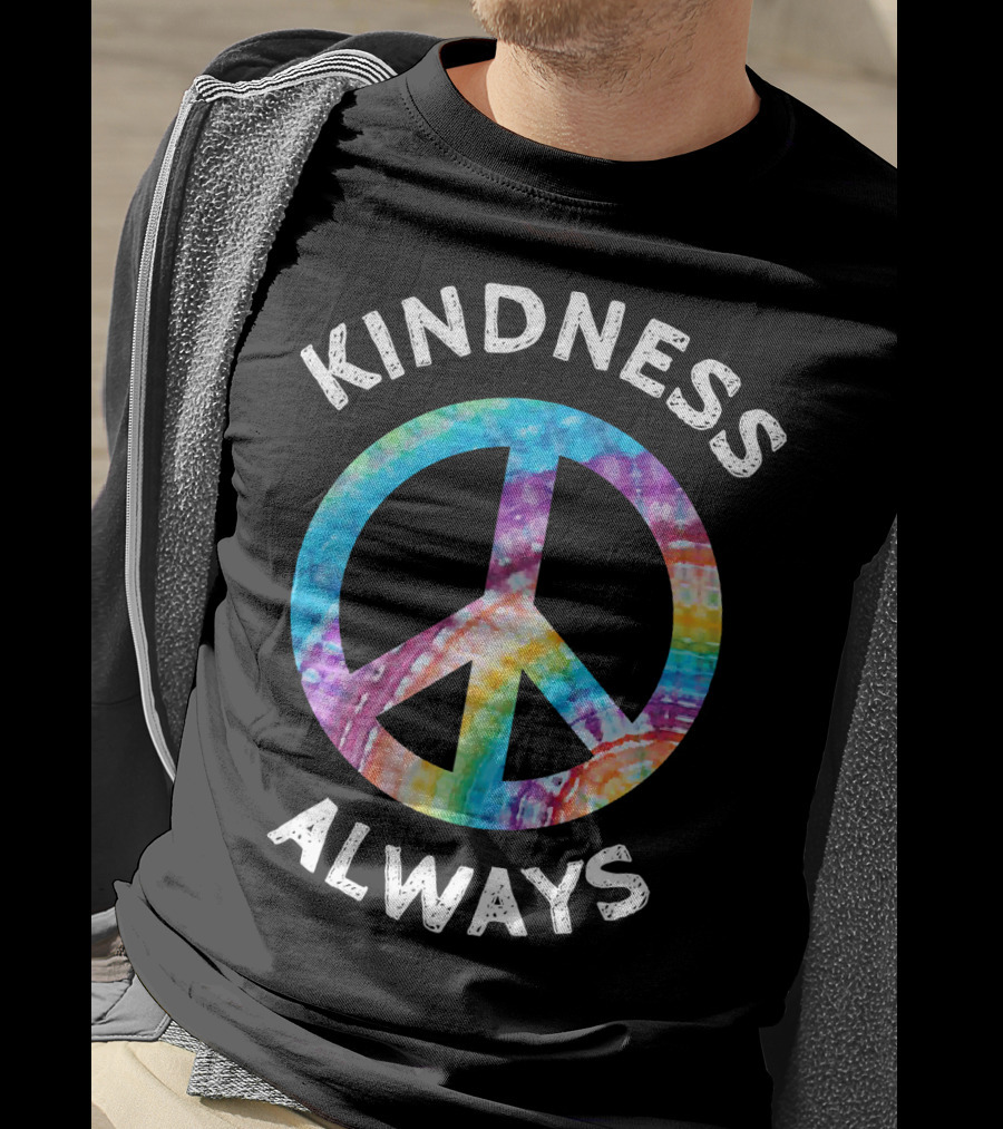 Kindness Always Tie Dye Peace Sign T-Shirt
