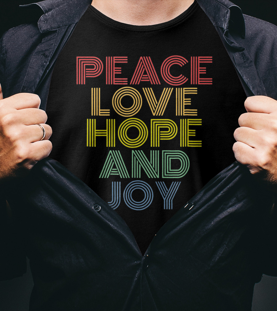 Peace Love Hope And Joy Retro Rainbow Stripes T-Shirt