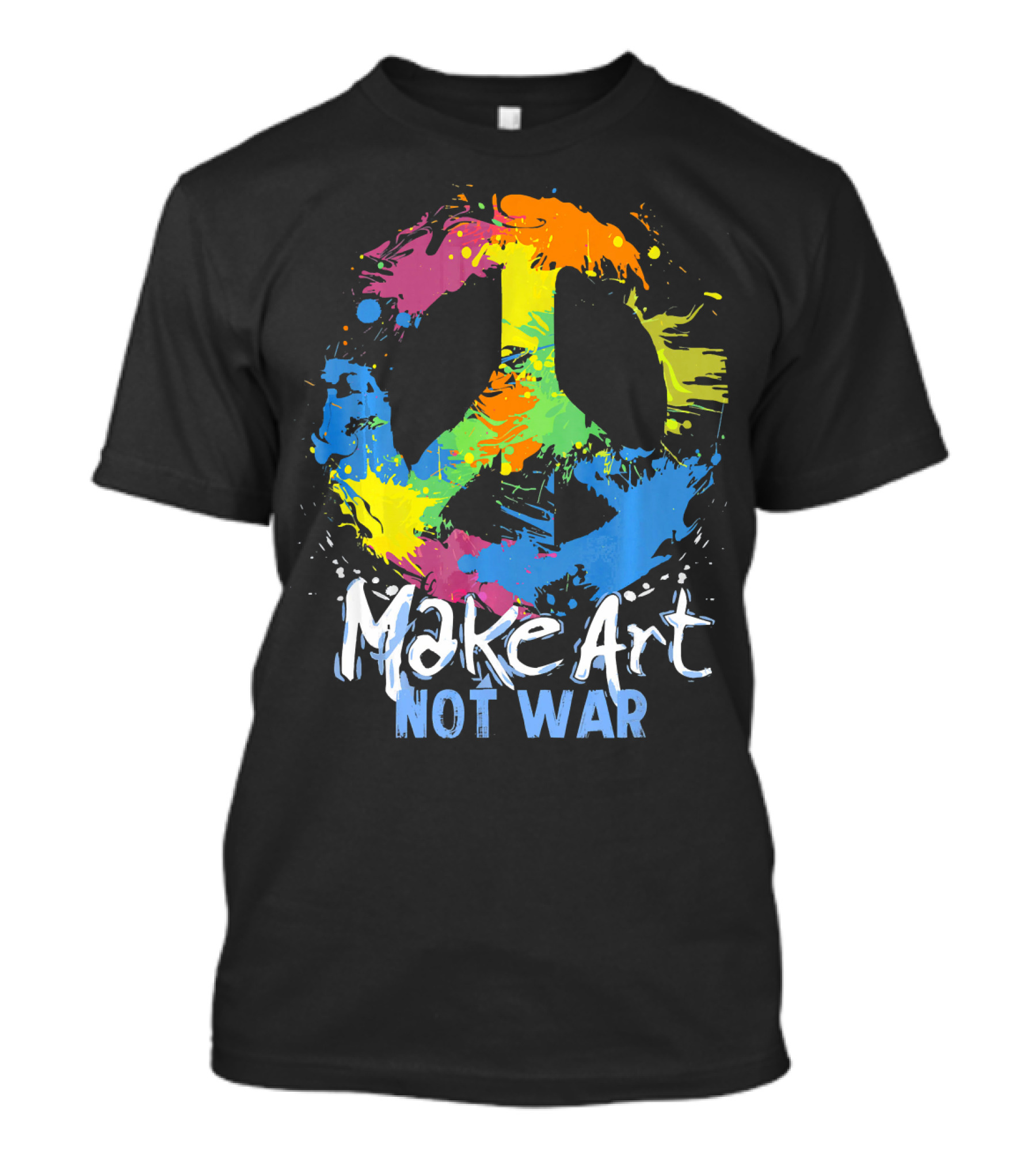 Make Art Not War Peace Symbol Colorful Splatter T-Shirt
