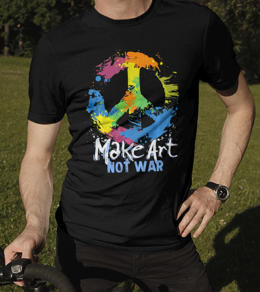 Make Art Not War Peace Symbol Colorful Splatter T-Shirt