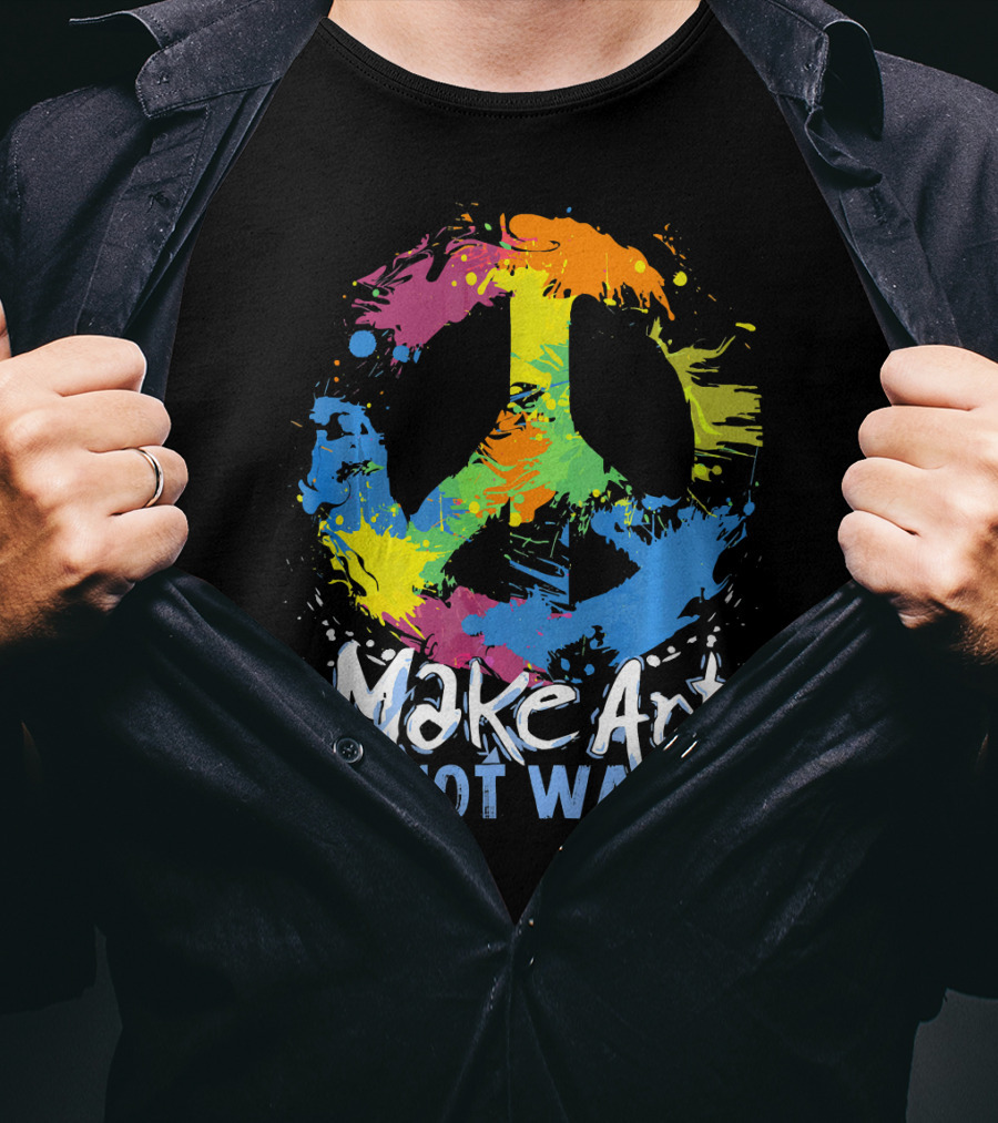 Make Art Not War Peace Symbol Colorful Splatter T-Shirt