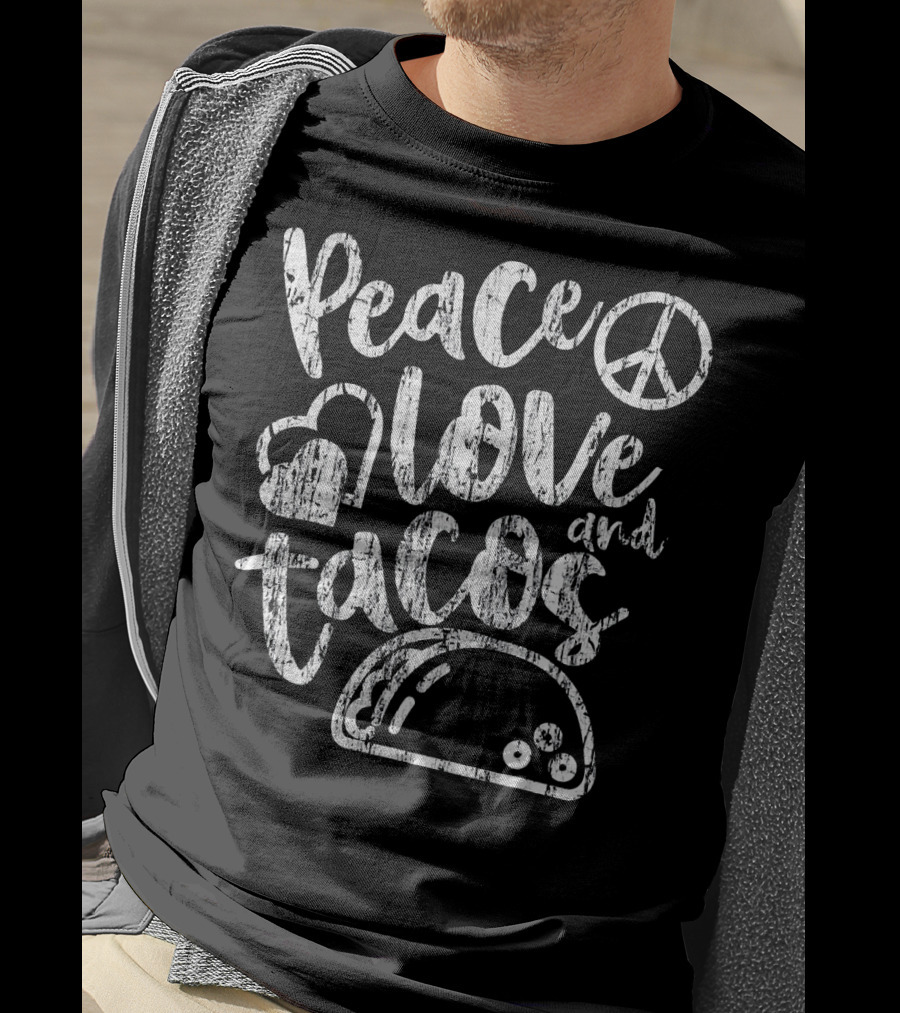 Peace Love And Tacos Distressed T-Shirt