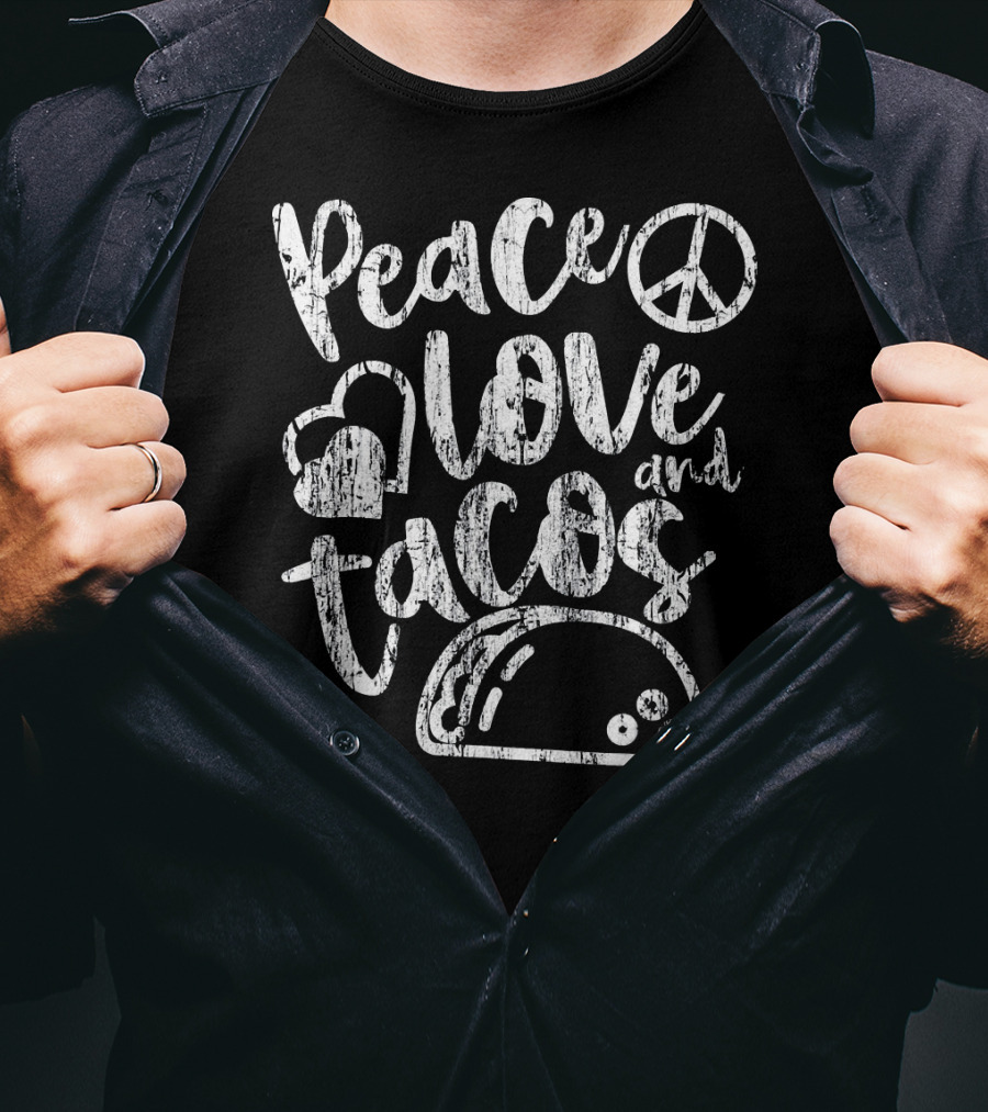 Peace Love And Tacos Distressed T-Shirt