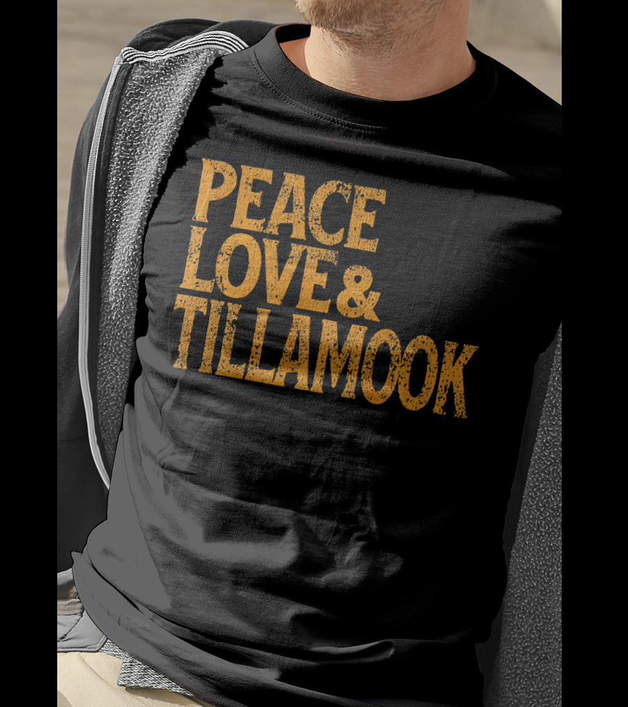 Peace Love Tillamook Retro 1960s T-Shirt