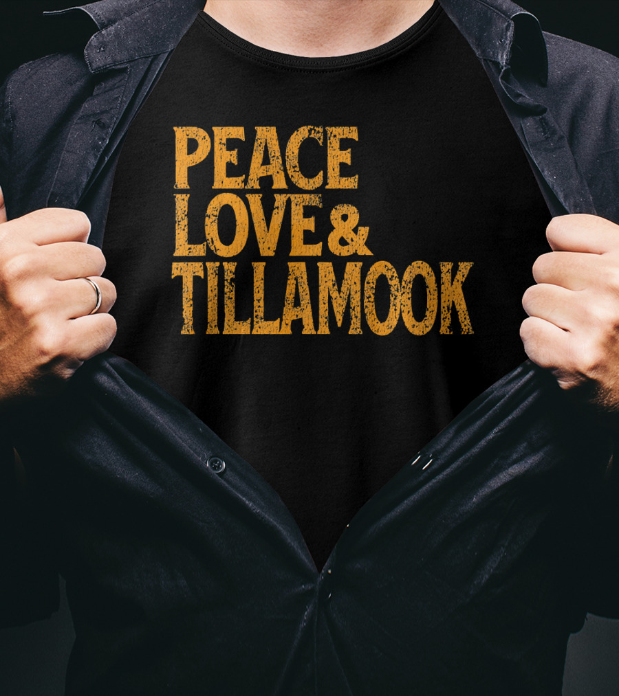 Peace Love Tillamook Retro 1960s T-Shirt