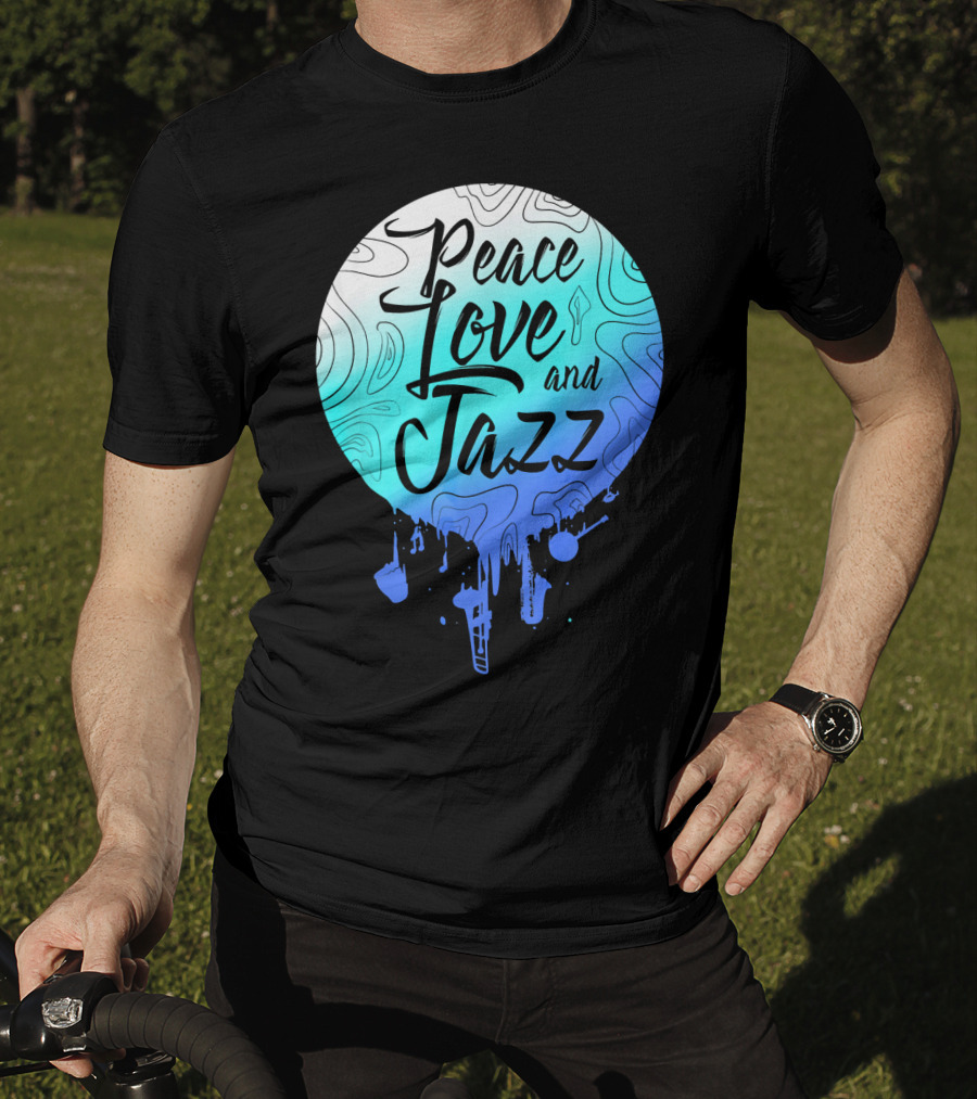 Peace Love And Jazz Cool Fun T-Shirt