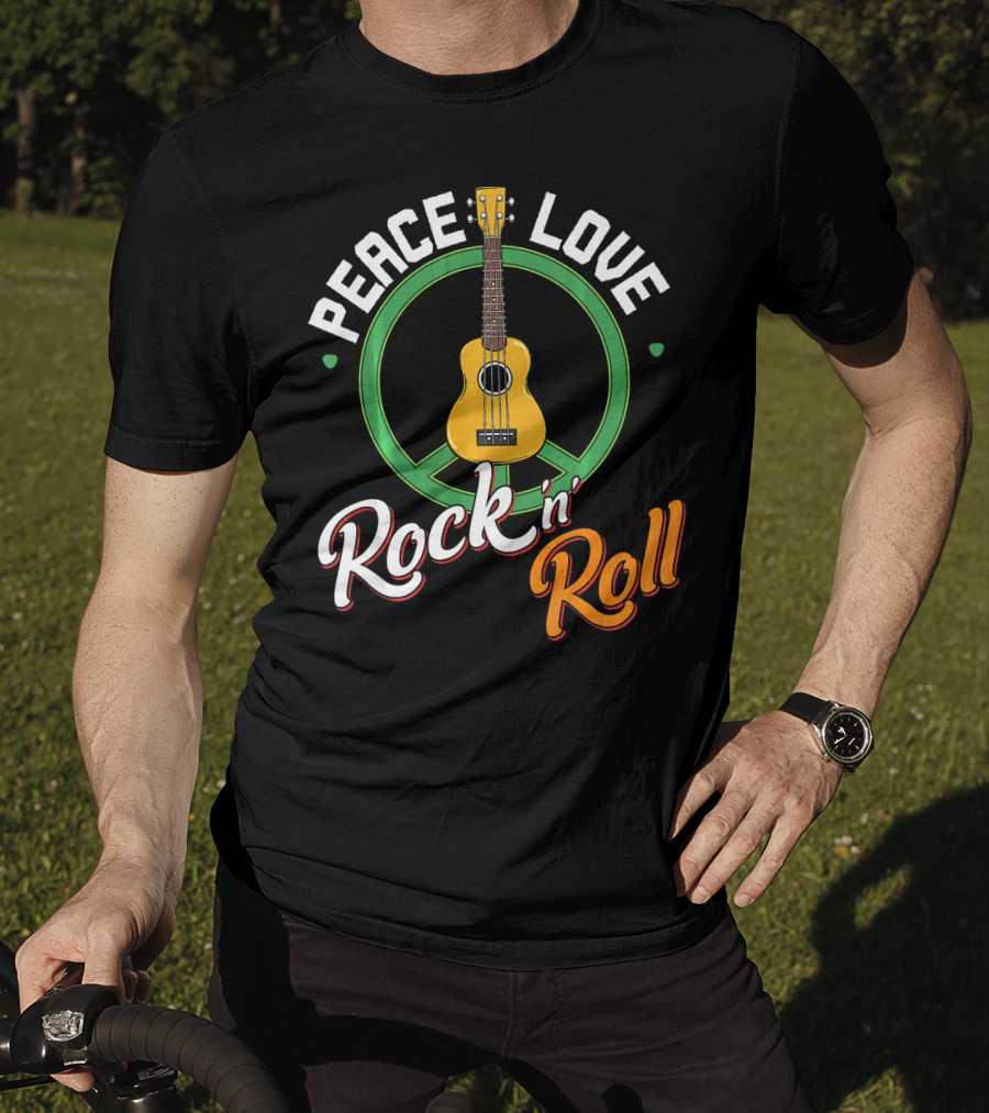 Peace Love Rock N Roll Anti War Ukulele Kindness T-Shirt